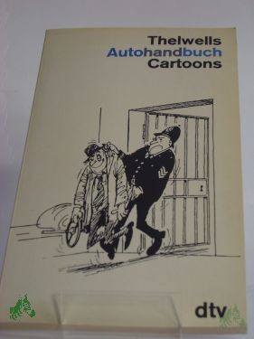 Artikelbild des Artikels “Autohandbuch Thelwells Autohandbuch : Cartoons / Dt. von Karl-Heinz Mulagk “