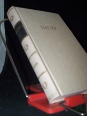 Artikelbild des Artikels “Hauff, Wilhelm: Hauffs Werke Teil: Bd. 1., Phantasien im Bremer Ratskeller Vertrauliches Schreiben an Herrn W. A. Spöttlich. Die Bettlerin vom Pont des Arts. Die letzten Ritter von Marienburg [u.a.] “