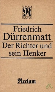 Product image of the product “Der Richter und sein Henker : Roman / Friedrich Dürrenmatt ”