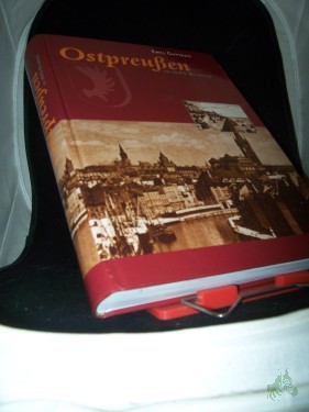 Artikelbild des Artikels “Ostpreußen in 1440 Bildern / geschichtliche Darstellungen von Emil Johannes Guttzeit “