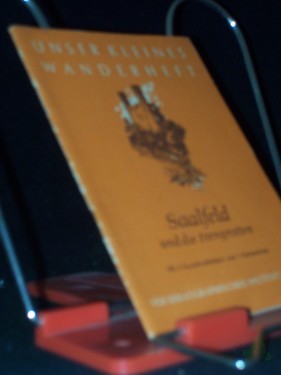 Artikelbild des Artikels “Saalfeld und die Feengrotten / Erarb. im Auftr. d. Dt. Kulturbundes, Saalfeld, von A. Knopf [u.a.] Ktn.-Skizzen: Arthur Hieronymus. Fotos: Willy Pocher [u.a.] “