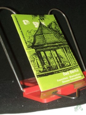 Artikelbild des Artikels “Bad Berka, Kranichfeld, Blankenhain, Stausee Hohenfelden / Kurt Knote. [Fotos: Werner Remd] “