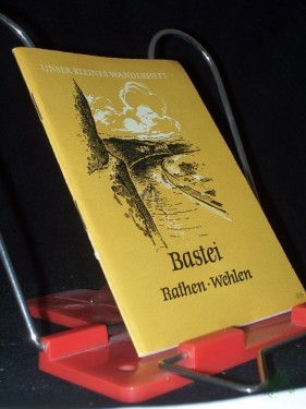 Artikelbild des Artikels “Bastei Kurort Rathen Stadt Wehlen / Die Textskizzen zeichn. Curt Weber [u.a.] Fotos: Walter Stroedel [u.a.] “