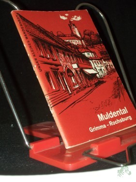Product image of the product “Muldental : Grimma - Rochsburg / von Ernst Benedict ”
