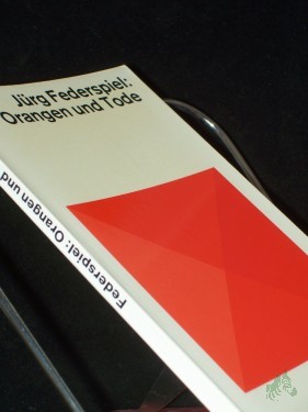 Artikelbild des Artikels “Orangen und Tode : Erzählungen / Jürg Federspiel “