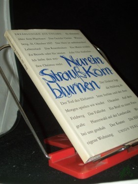 Artikelbild des Artikels “Nur ein Strauss Kornblumen : Erzählungen aus Ungarn / [Hrsg. von László Zay. Dt. von Heinrich Weissling] “