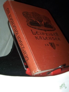 Product image of the product “Leipziger Kalender 1910. Illustriertes Jahrbuch und Chronik. 7. Jg ”