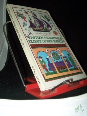 Artikelbild des Artikels “Kapitän Stormfield fliegt zu den Engeln und andere humoristische Erzählungen / Mark Twain. [Hrsg. von Gisela u. Hans Petersen. Ill. von Rudolf Peschel] “