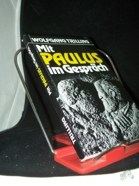 Product image of the product “Mit Paulus im Gespräch : eine Hinführung in sein Glauben und Denken / Wolfgang Trilling ”