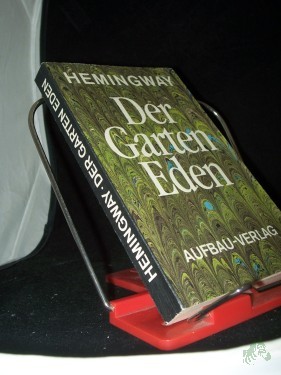 Artikelbild des Artikels “Der Garten Eden : Roman / Ernest Hemingway. Dt. von Werner Schmitz “