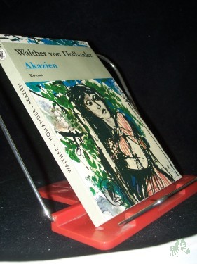 Artikelbild des Artikels “Akazien : Roman / Walther von Hollander “