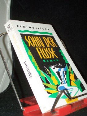 Artikelbild des Artikels “Sohn der Flüsse : Roman / Jim Harrison. Aus dem Amerikan. von Ingrid von Rosenberg “