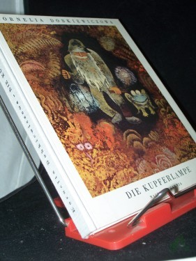 Artikelbild des Artikels “Die Kupferlampe : Märchen u. Sagen vom Schatzhauser in Slask / Kornelia Dobkiewiczowa. [Übers. aus d. Poln. von Irmgard Luft] “