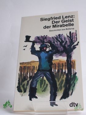 Artikelbild des Artikels “Der Geist der Mirabelle : Geschichten aus Bollerup / Siegfried Lenz “