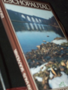 Product image of the product “Zschopautal / es fotogr. u. schrieb Wolfgang Thomas ”