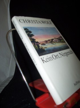 Artikelbild des Artikels “Kein Ort, nirgends / Christa Wolf “