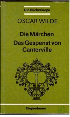 Product image of the product “Die Märchen Das Gespenst von Canterville / Oscar Wilde. Mit Ill. u. Buchschmuck von Heinrich Vogeler. [Aus d. Engl. übertr. von Alice Seiffert] ”