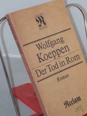 Artikelbild des Artikels “Der Tod in Rom : Roman / Wolfgang Koeppen “