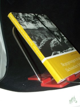 Artikelbild des Artikels “Begegnungen in der Sächsischen Schweiz / Lothar Kempe. [Mit Fotos von Erich Fritzsch] “