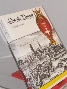Artikelbild des Artikels “Das alte Danzig : Alltagsleben vom 15. bis 17. Jh. / Maria Bogucka. Übers. aus d. Poln. von Eduard Merian “