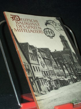 Artikelbild des Artikels “Deutsche Baukunst des späten Mittelalters / Georg J. Reimann “