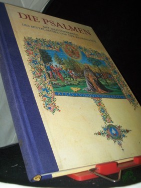 Artikelbild des Artikels “Die Psalmen : mit Meisterwerken des Mittelalters und der Renaissance ; der ökumenische Text der Einheitsübersetzung / mit einem Nachw. von Erich Zenger. [Bildausw., Bilderl. und Reg.: Christoph Wetzel gemeinsam mit Birgit Weber] “