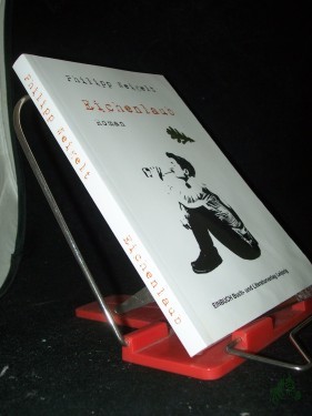 Artikelbild des Artikels “Eichenlaub : [Roman] / Philipp Weigelt “