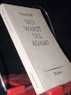 Product image of the product “Wo warst du, Adam? / Heinrich Böll. Mit e. Nachw. v. Werner Schubert ”