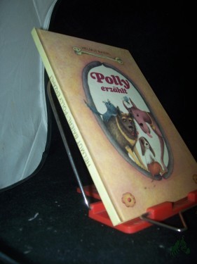 Product image of the product “Polly erzählt : Jugenderinnerungen e. Grossstadthundes / Helmut Baierl. Ill. von Renate Totzke-Israel ”