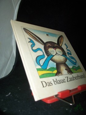 Product image of the product “Das blaue Zauberband : [ein sorbisches Märchen] ”