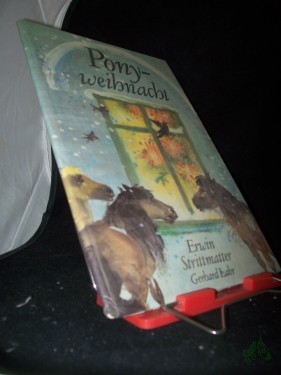 Artikelbild des Artikels “Ponyweihnacht / Erwin Strittmatter. Ill. von Gerhard Lahr “