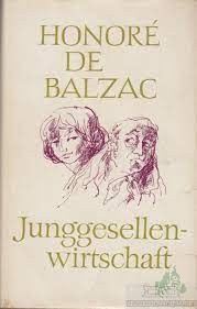 Artikelbild des Artikels “Junggesellenwirtschaft : Roman Pierrette [u.a.] : Novellen / Honoré de Balzac. [Dt. von Anna Wagenknecht] “