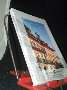 Artikelbild des Artikels “Sächsische Schlösser, Burgen und Gärten Teil: 1. / Text Andrea Hessler “