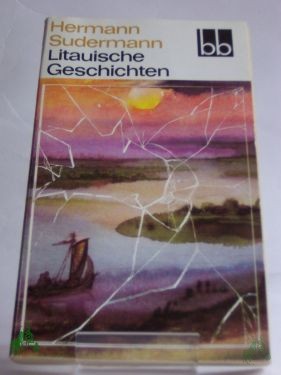 Product image of the product “Litauische Geschichten / Hermann Sudermann ”