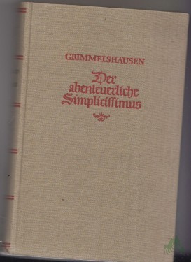 Artikelbild des Artikels “Der abenteuerliche Simplicissimus / H. J. Chr. von Grimmelshausen “