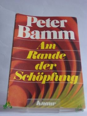 Artikelbild des Artikels “Am Rande der Schöpfung / Peter Bamm “
