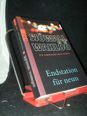 Artikelbild des Artikels “Sjöwall, Maj: Ein Kommissar-Beck-Roman Teil: Bd. 4., Endstation für neun / mit einem Vorw. von Kjell Ola Dahl. In neuer Übers. von Paul Berf “