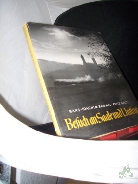 Artikelbild des Artikels “Besuch an Saale und Unstrut / Hans-Joachim Brömel ; Fritz Hege. [Textill.: Heinz Hamisch] “