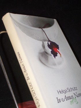 Artikelbild des Artikels “In Annas Namen / Helga Schütz “