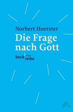 Artikelbild des Artikels “Die Frage nach Gott / Norbert Hoerster “