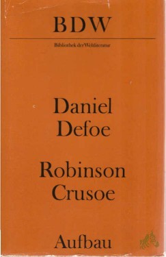 Artikelbild des Artikels “Robinson Crusoe : 1. und 2. Teil / Daniel Defoe. Dt. von Lore Krüger “
