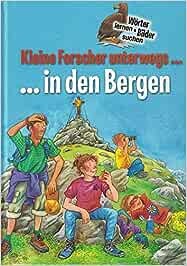 Product image of the product “Kleine Forscher unterwegs...,... in den Bergen ”
