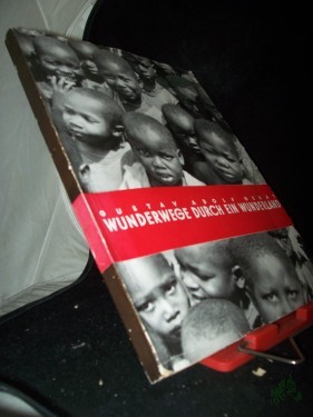 Artikelbild des Artikels “Wunderwege durch ein Wunderland : Ein Fahrtenbilderbuch / Gustav Adolf Gedat “