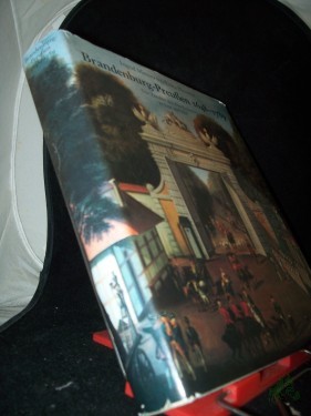 Artikelbild des Artikels “Brandenburg-Preussen sechszehnhundertachtundvierzig bis siebzehnhundertneunundachtzig ||Brandenburg-Preussen 1648 - 1789 : d. Zeitalter d. Absolutismus in Text u. Bild / Ingrid Mittenzwei ; Erika Herzfeld “