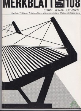 Artikelbild des Artikels “No 108, 1973 Stadien, Tribünen, Tribünendächer, Klubhaustribünen “