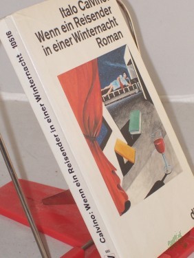 Product image of the product “Wenn ein Reisender in einer Winternacht : Roman / Italo Calvino. Dt. von Burkhart Kroeber ”