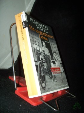 Artikelbild des Artikels “Ein ungezähmtes Leben : [Roman] / Jeannette Walls. Aus dem Amerikan. von Ulrike Wasel und Klaus Timmermann “