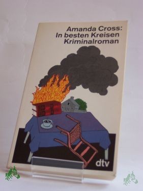 Artikelbild des Artikels “In besten Kreisen : Kriminalroman / Amanda Cross. Dt. von Monika Blaich und Klaus Kamberger “