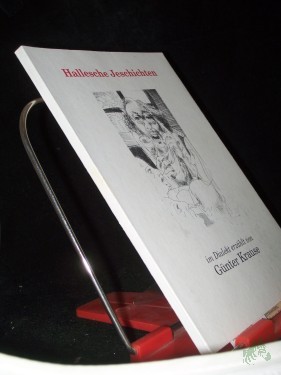 Artikelbild des Artikels “Hallesche Jeschichten im Dialekt erzählt / Günter Krause “