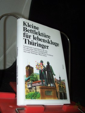 Artikelbild des Artikels “Kleine Bettlektüre für lebenskluge Thüringer “